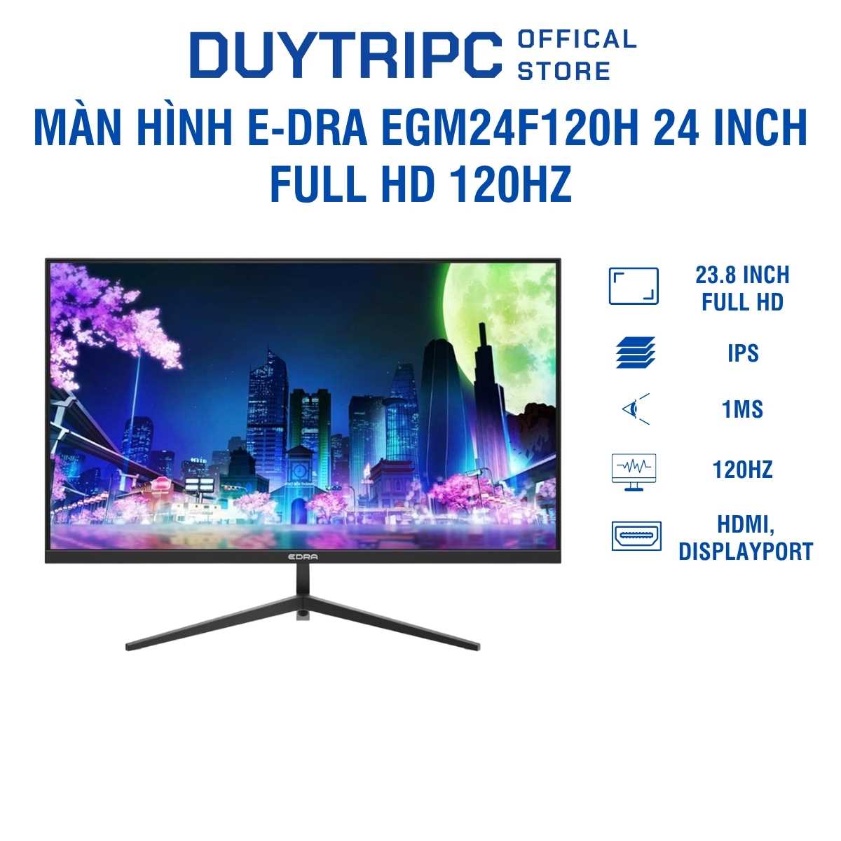 Màn Hình E-DRA EGM24F120H 24 Inch Full HD 120Hz – Mượt Mà, Chính Hãng, Giá Rẻ